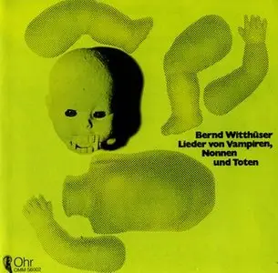 Bernd Witthuser - Lieder von Vampiren, Nonnen und Toten (1970)