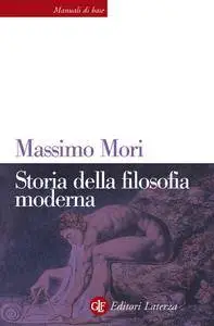 Massimo Mori - Storia della filosofia moderna