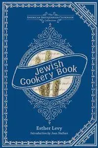 Jewish Cookery Book: On Principles of Economy