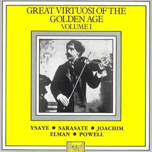 VA - Great Virtuosi Of The Golden Age, Vol. 1 (1988} {Pearl}