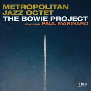 Metropolitan Jazz Octet - The Bowie Project (2023) [Official Digital Download]