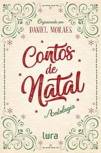 «Contos de Natal» by Daniel Moraes