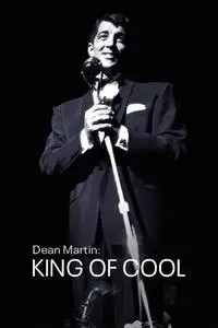 Dean Martin: King of Cool / King of Cool (2021)