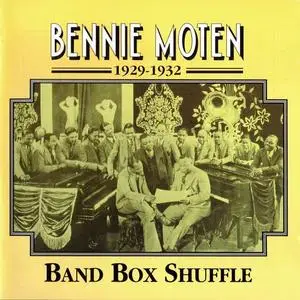 Bennie Moten - Band Box Shuffle (1929-1932) (2CD) (2000)