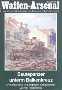 Beutepanzer unterm Balkenkreuz. Amerikanische und englische Kampfpanzer 