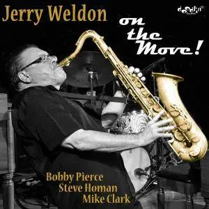 Jerry Weldon - On The Move! (2016)