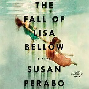 The Fall of Lisa Bellow [Audiobook]