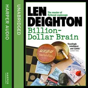 «Billion-Dollar Brain» by Len Deighton