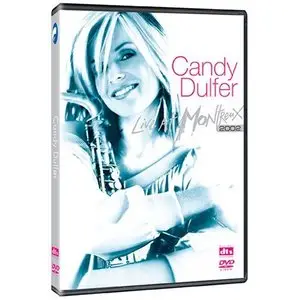 Candy Dulfer - Live at Montreux (2002) [Repost]