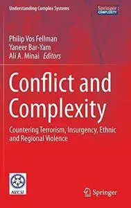 Conflict and Complexity: Countering Terrorism, Insurgency, Ethnic and Regional Violence (Repost)