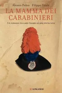 La mamma dei carabinieri [Repost]