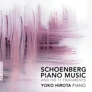 Yoko Hirota - Schoenberg Piano Music (2019)
