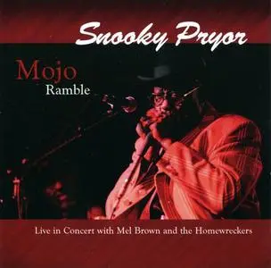 Snooky Pryor - Mojo Ramble: Live In Concert (2003)