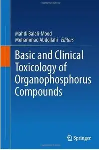 Basic and Clinical Toxicology of Organophosphorus Compounds