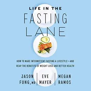 Life in the Fasting Lane [Audiobook]