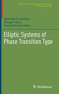 Elliptic Systems of Phase Transition Type (Repost)