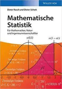 Mathematische Statistik: Für Mathematiker, Natur- und Ingenieurwissenschaftler