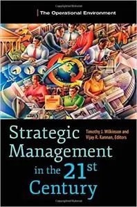 Strategic Management in the 21st Century [3 volumes]