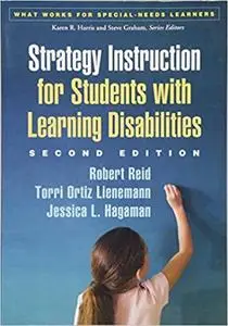 Strategy Instruction for Students with Learning Disabilities, Second Edition