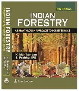 Indian Forestry: A Breakthrough Approach to Forest Service