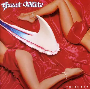 Great White - ...Twice Shy (1989)