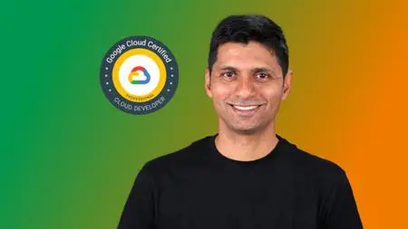 Google Cloud Developer - Gcp Professional Certification