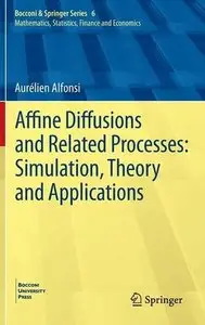 Affine Diffusions and Related Processes