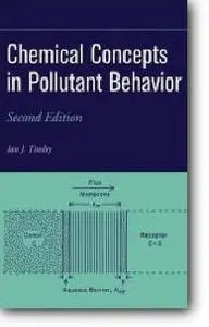 Ian J. Tinsley, "Chemical Concepts in Pollutant Behavior" (2nd edition)