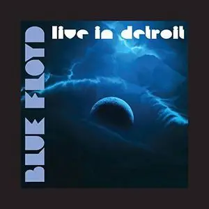 Blue Floyd - Live in Detroit (2014)