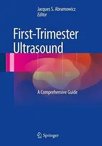 First-Trimester Ultrasound: A Comprehensive Guide