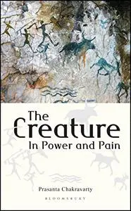 The Creature In Power and Pain