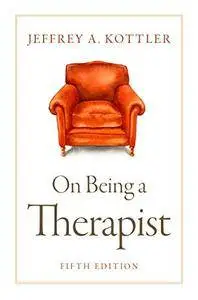 On Being a Therapist, 5th Edition