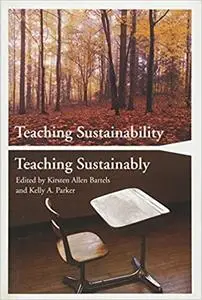 Teaching Sustainability / Teaching Sustainably