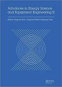 Advances in Energy Science and Equipment Engineering II (Repost)