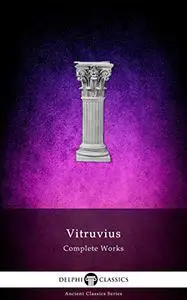 Delphi Complete Works of Vitruvius