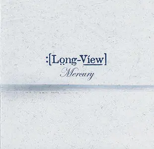 Longview - Mercury (2003, Reissue 2005 with bonus tracks)