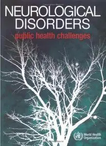 Neurological disorders. Public health challenges