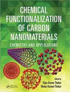 Chemical Functionalization of Carbon Nanomaterials: Chemistry and Applications