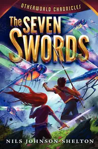 Otherworld Chronicles #2: The Seven Swords