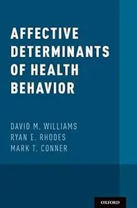 Affective Determinants of Health Behavior