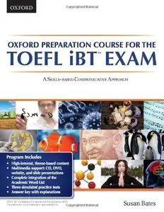 Oxford preparation course for the TOEFL iBT Exam:A Skills Based Communicative Approach (Student Book with Audio CD)