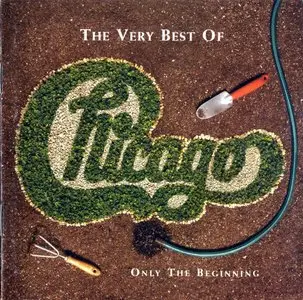 Chicago - The Very Best Of Chicago: Only The Beginning (2 CD) (2002) [lossless]