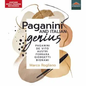Marco Rogliano - Paganini & Italian Genius (2021)