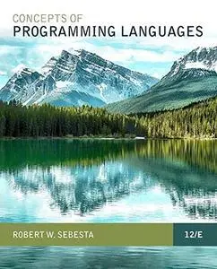 Concepts of Programming Languages (12th Edition) (repost)