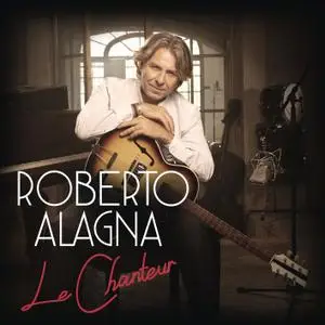 Roberto Alagna - Le Chanteur (2020) [Official Digital Download 24/96]