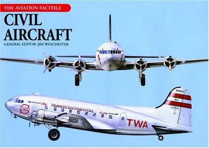 Civil Aircraft (The Aviation Factfile) [Repost]