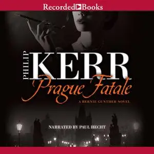 «Prague Fatale» by Philip Kerr