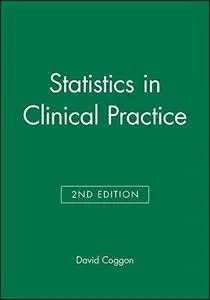 Statistics in Clinical Practice (Communications and It)