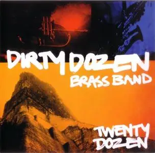 Dirty Dozen Brass Band - Twenty Dozen (2012) {Savoy Jazz}