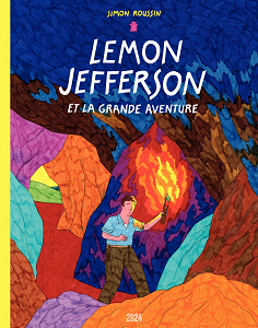 Lemon Jefferson et la Grande Aventure